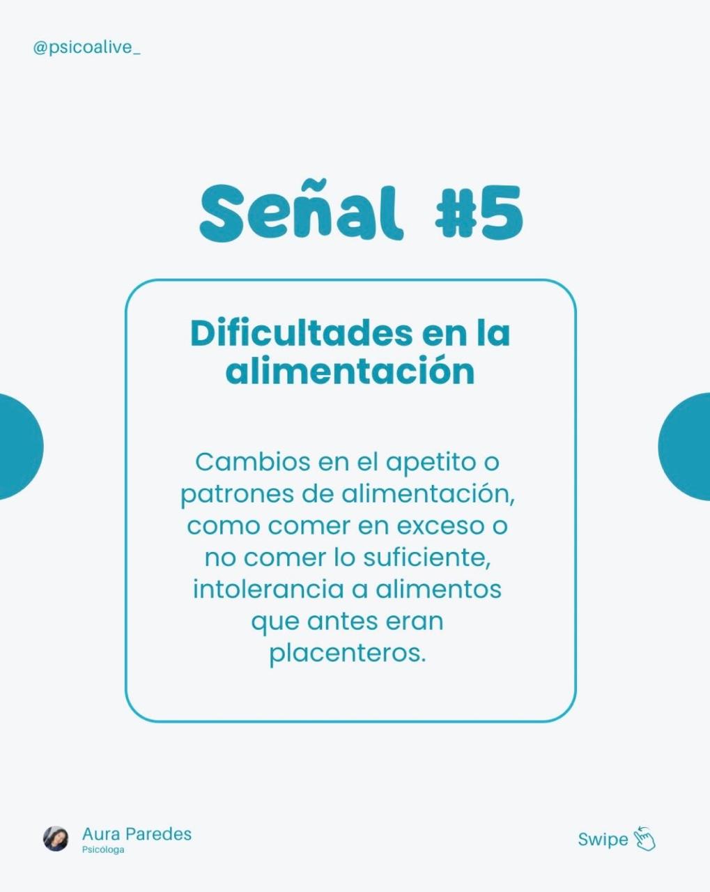 Señal 5, dificultades en la alimentación: Cambios en el apetito, comer en exceso o muy poco, o rechazar alimentos que antes disfrutaba.